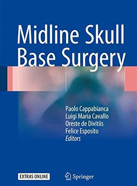 【预订】Midline Skull Base Surgery