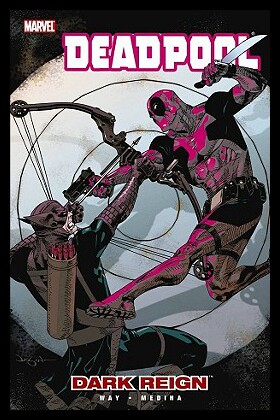 【预售】Deadpool - Volume 2: Dark Reign