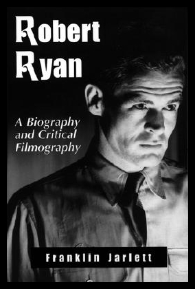 【预售】Robert Ryan: A Biography and Critical Filmography