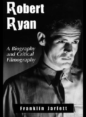 【预售】Robert Ryan: A Biography and Critical Filmography