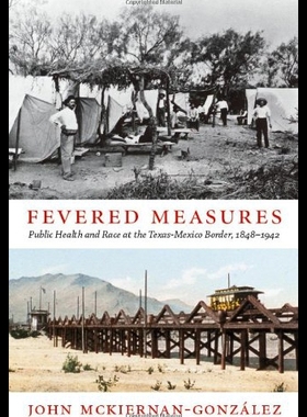 【预售】Fevered Measures: Public Health and Race at the T