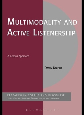 【预售】Multimodality and Active Listenership: A Corpus A