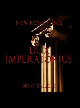 【预售】New Rome Rises: Dux Imperatorius