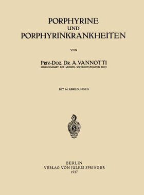 【预订】Porphyrine Und Porphyrinkrankheiten