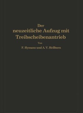 【预订】Der Neuzeitliche Aufzug Mit Treibsch...