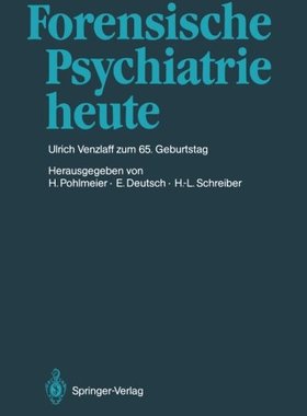 【预订】Forensische Psychiatrie Heute: Prof....