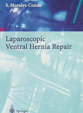 【预订】Laparoscopic Ventral Hernia Repair