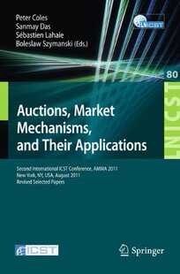 【预订】Auctions, Market Mechanisms and Thei...