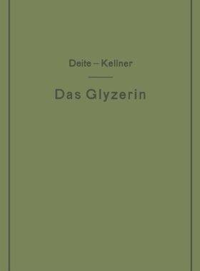 【预订】Das Glyzerin: Gewinnung, Veredelung,...