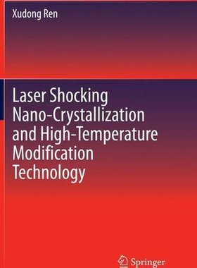 【预订】Laser Shocking Nano-Crystallization ...