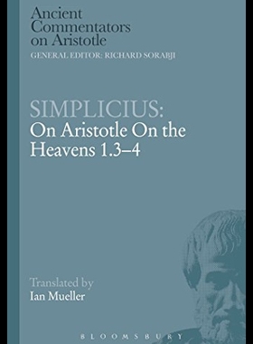 【预售】Simplicius: On Aristotle on the Heavens 1.3-4