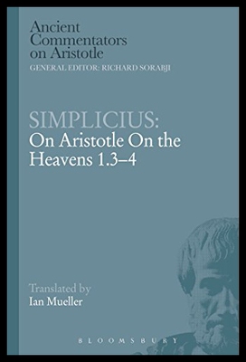 【预售】Simplicius: On Aristotle on the Heavens 1.3-4