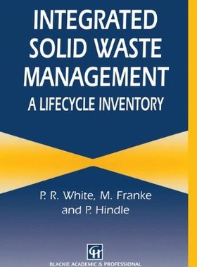 【预售】Integrated Solid Waste Management: A Lifecycle...