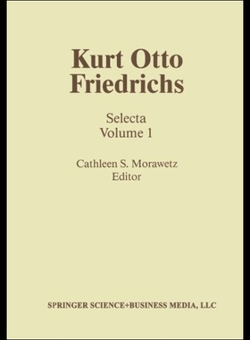 【预售】Kurt Otto Friedrichs: Selecta Volume 1