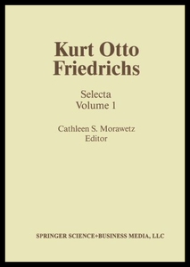 【预售】Kurt Otto Friedrichs: Selecta Volume 1