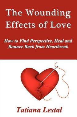 【预售】The Wounding Effects of Love. How to Find Pers...