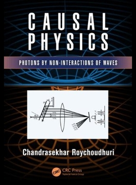 【预售】Causal Physics: Photons by Non Interactions of Wa