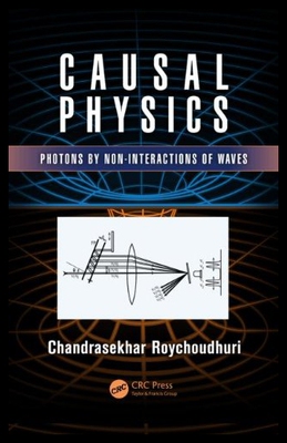 【预售】Causal Physics: Photons by Non Interactions of Wa