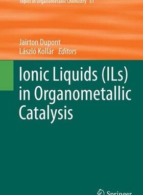 【预订】Ionic Liquids (Ils) in Organometalli...