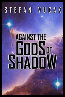 【预售】Against the Gods of Shadow