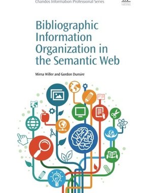 【预售】Bibliographic Information Organization in the ...
