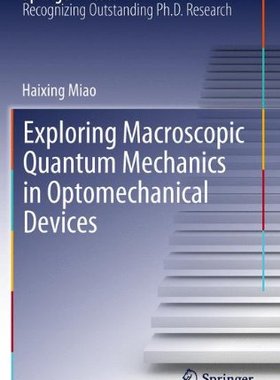 【预订】Exploring Macroscopic Quantum Mechan...