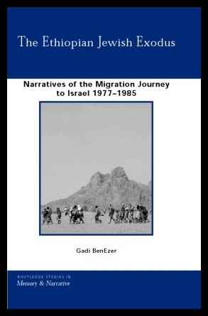 【预售】The Ethiopian Jewish Exodus: Narratives of the