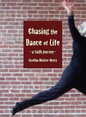 【预售】Chasing the Dance of Life: A Faith Journey