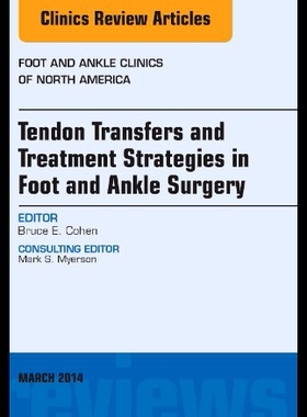 【预售】Tendon Transfers and Treatment Strategies in Foot