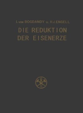 【预订】Die Reduktion Der Eisenerze: Wissens...