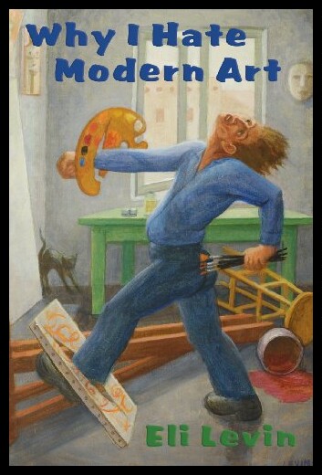 【预售】Why I Hate Modern Art