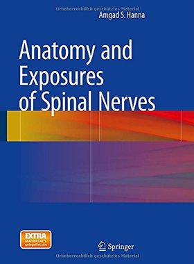 【预订】Anatomy and Exposures of Spinal Nerves