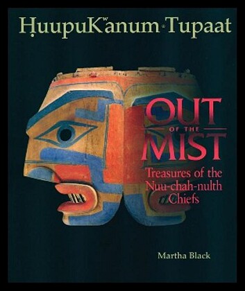 【预售】Out of the Mist: Treasures of the Nuu-Chah-Nulth