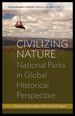 【预售】Civilizing Nature: National Parks in Global Histo