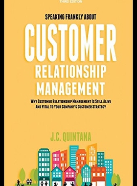 【预售】Speaking Frankly about Customer Relationship Mana