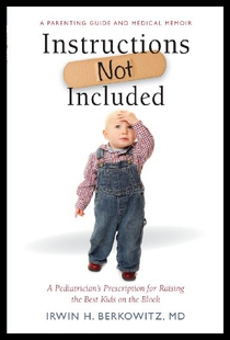 【预售】Instructions Not Included: A Pediatrician's Presc