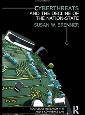 【预售】Cyberthreats and the Decline of the Nation-State
