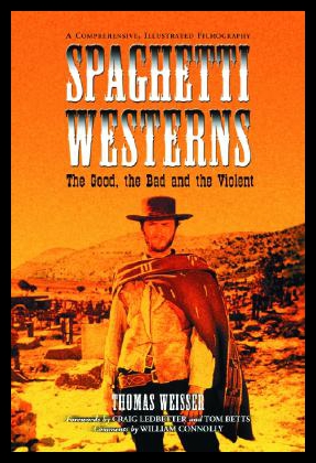 【预售】Spaghetti Westerns-The Good, the Bad and the Viol