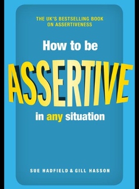 【预售】How to Be Assertive in Any Situation
