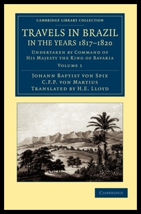 Brazil the 1817 Travels Years 预售
