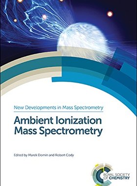 【预售】Ambient Ionization Mass Spectrometry