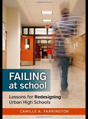 【预售】Failing at School: Lessons for Redesigning Urban