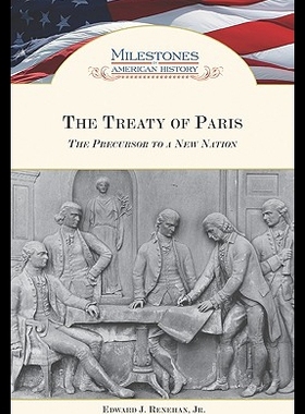 【预售】The Treaty of Paris: The Precursor to a New Natio