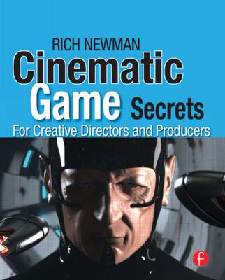 【预售】Cinematic Game Secrets for Creative Directors a