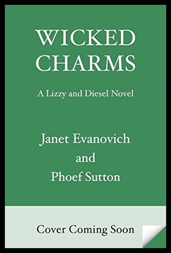 【预售】Wicked Charms: A Lizzy and Diesel Nove