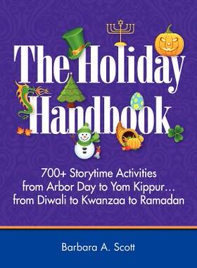 【预售】Holiday Handbook: 700+ Storytime Activities fr...