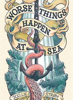 【预售】Worse Things Happen at Sea