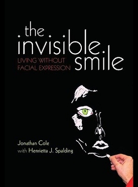 【预售】The Invisible Smile: Living Without Facial Expr