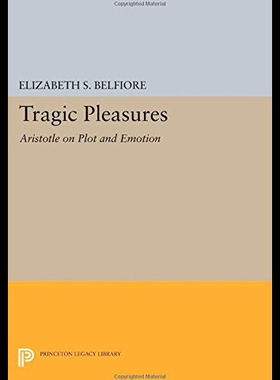 【预售】Tragic Pleasures: Aristotle on Plot and Emotion