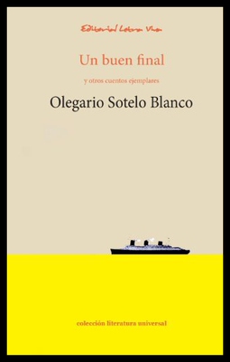 【预售】Un Buen Final: Y Otros Cuentos Ejemplares